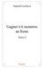 Gagner à 6 numéros au Keno - Tome 2