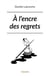 À l'encre des regrets