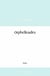 Orphelinades