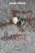 La Rose Blanche et le sang