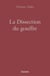 La dissection du gouffre