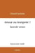 Amour ou tromperie ? : Seconde version