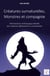 Créatures surnaturelles, Monstres et compagnie : Petit bestiaire anthologique détaillé  des Créatures effrayantes ou surnaturelles