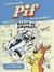 L'histoire de Pif et son gadget : L'aventure des années 80-90