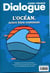 Dialogue chine - france n 14 oct. - dec. 2022: l'ocean, notre bien commun - dialogue xiamen-nice-dur