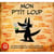 Mon p'tit loup : Le livre-disque contre les violences sexuelles faites aux enfants