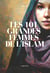 Les 101 grandes femmes de l'Islam
