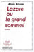 Lazare ou le grand sommeil