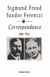 Correspondance Freud / Ferenczi Tome I -1908-1914 : Freud Sigmund / Ferenczi Sandor