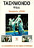 Taekwondo : la competition et ses regles d'arbitrage