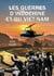 Les guerres d'indochine et du viet-nam