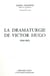 La Dramaturgie de Victor Hugo (1816-1843)