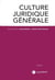 Culture juridique générale (2e édition)