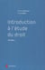 Introduction à l'étude du droit (25e édition)