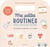 Mes petites routines pour devenir grand : Stickers électrostatiques et tableau d'organisation avec plein de conseils de la famille XXL
