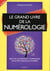 Grand livre de la numérologie