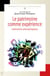 Le Patrimoine comme expérience : Implications anthropologiques