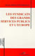 Les syndicats des grands services publics et l'Europe