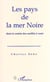 Le pays de la mer noire dans la crainte des conflits a venir