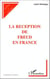 La reception de freud en france