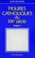 Figures catholiques du XXe siècle tome 1