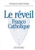 Le réveil franco-catholique