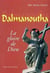 Dalmanoutha - La gloire de Dieu