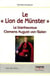 Le « Lion de Münster » : Le Bienheureux Clemens August von Galen