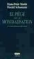 Le piège de la mondialisation
