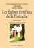 Tresors de picardie - les eglises fortifiees de la thierache