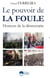 Le pouvoir de la foule : Horizon de la démocratie