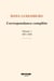 Correspondance complète : 1891-1909