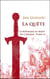 La quête Tome 2 : le royaume au bout du chemin