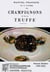 Manuel pratique de la culture des champignons et d