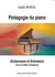 Pédagogie du piano (Dictionnaire et Entretiens)