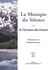 La Musique du Silence ou la Dynastie des Fumet