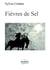Fièvres de Sel