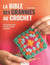 La bible des Grannies au crochet