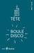 Tête boule disco