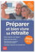 Préparer et bien vivre sa retraite 2024