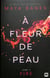 À fleur de peau Tome 3 : Fire
