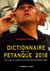 DICTIONNAIRE DE LA PETANQUE 2018