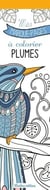 Mes marque-pages à colorier : Plumes