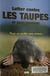 Lutter contre les taupes et les rats taupiers