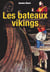 LES BATEAUX VIKINGS