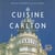 Cuisine at the carlton