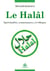 Le halâl - spiritualité, connaissance et éthique