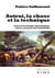 Autrui, la chose et la technique - essai d'ousiologie altérologique sur les trois essences de l'extériorité