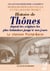 Histoire de thones. - t02 - histoire de thones - depuis les origines les plus lointaines jusqu'a nos