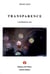 Transparence - l'experience zen